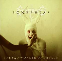 Ecnephias : The Sad Wonder of the Sun